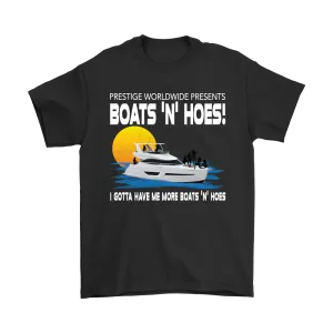 Original Step Brothers Movie Prestige Worldwide Boats N' Hoes Funny Men's T-Shirt